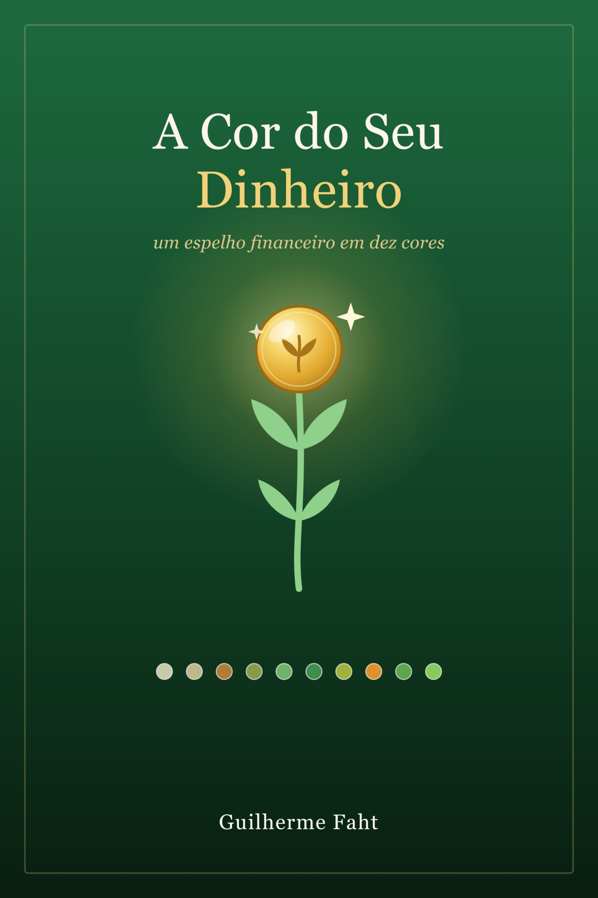 Capa de A Cor do Seu Dinheiro